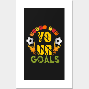 shoot for your goals Posters and Art